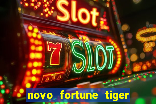 novo fortune tiger 2 demo